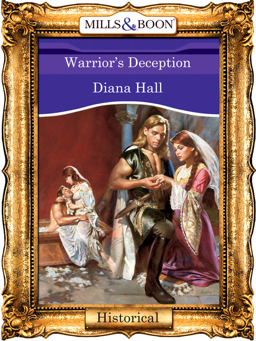 Title details for Warrior's Deception by Diana Hall - Available